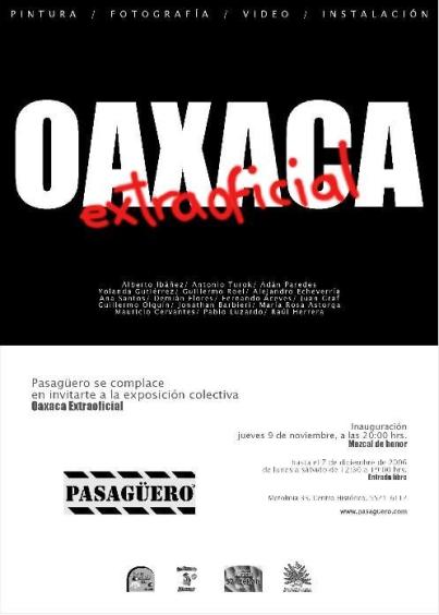 OAXACA EXTRAOFICIAL Exposicíón , 